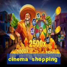 cinema shopping conquista sul